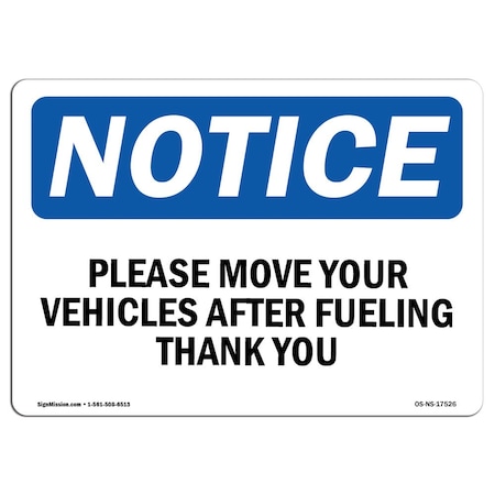 Signmission OSHA, 3.5" Width, 3.5" W, 5" L, Landscape, PK10, Move Your Vehicle After Fueling Thank You Sign OS-NS-D-35-L-17526-10PK